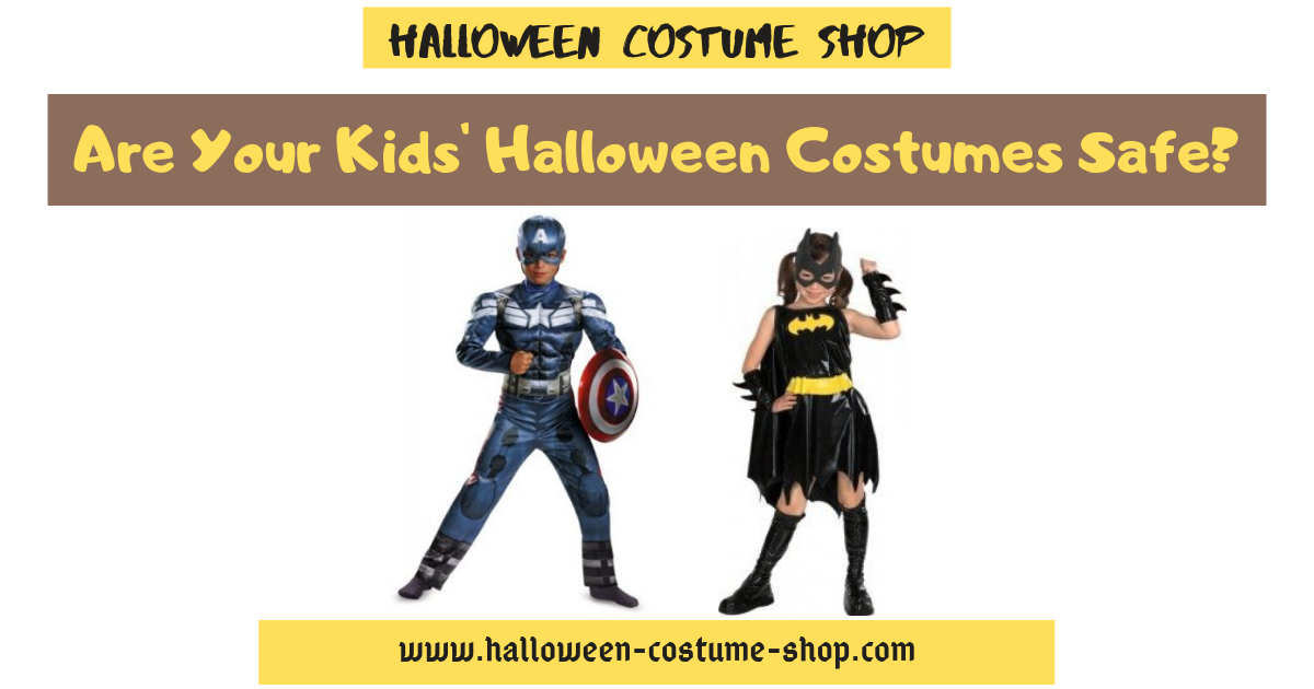 Are Your Kids’ Halloween Costumes Safe?