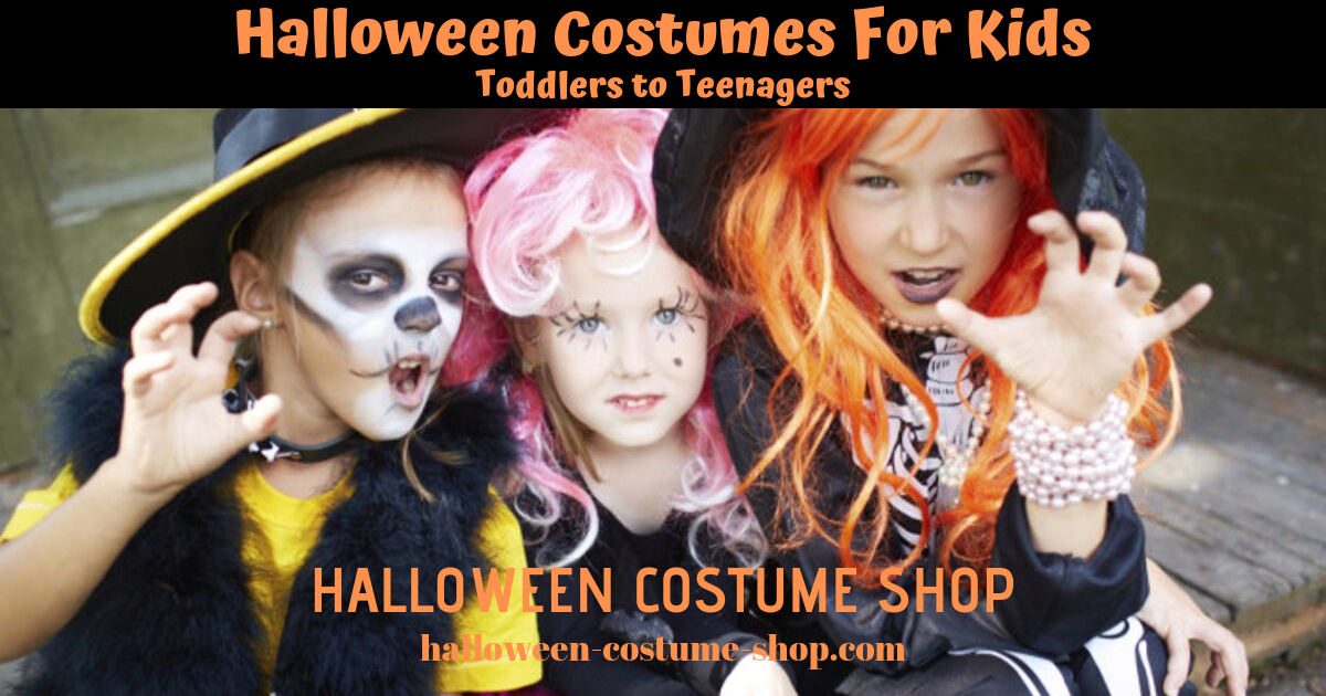 Halloween Costumes For Kids – Toddlers to Teenagers